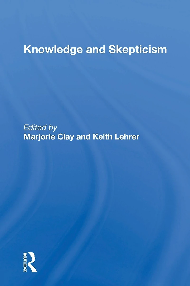 Knowledge And Skepticism