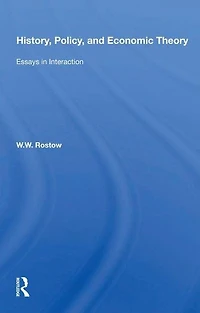 History, Policy, And Economic Theory: Essays Interaction
