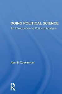 Doing Political Science: An Introduction To Analysis