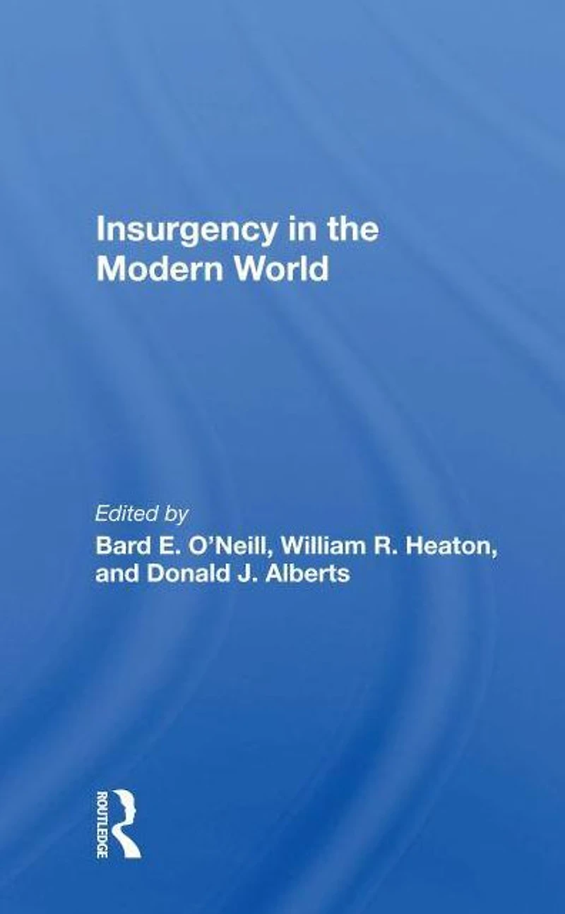 Insurgency The Modern World