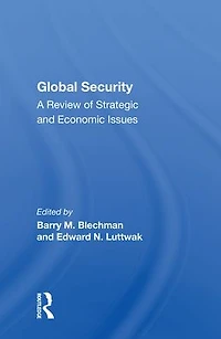 Global Security: A Review Of Strategic And Economic Issues