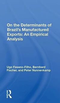On the Determinants of Brazil's Manufactured Exports: An Empirical Analysis