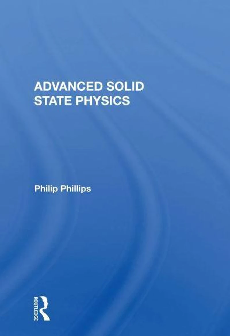 Advanced Solid State Physics