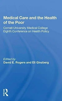 Medical Care And The Health Of Poor