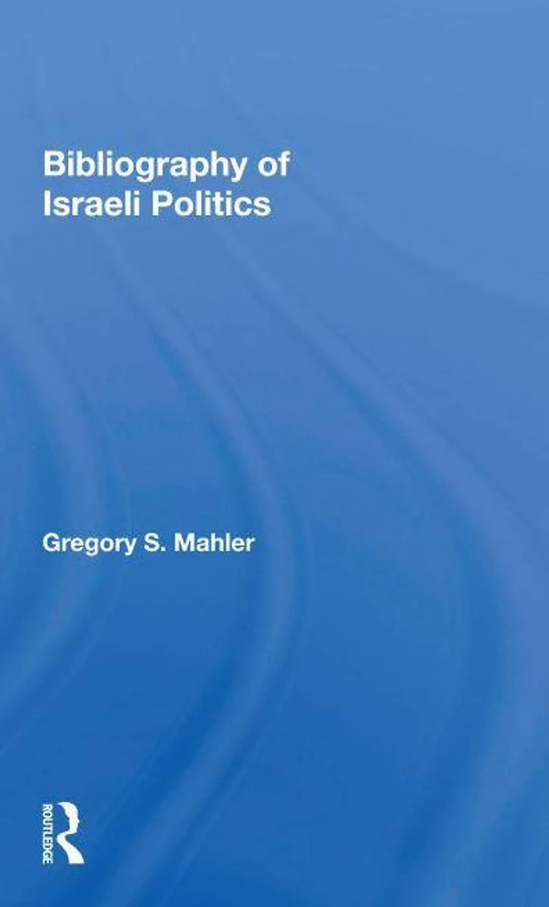 Bibliography Of Israeli Politics