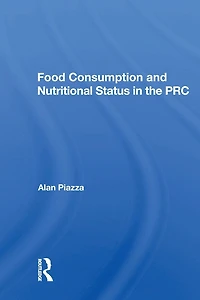 Food Consumption And Nutritional Status The Prc