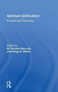 German Unification: Process And Outcomes