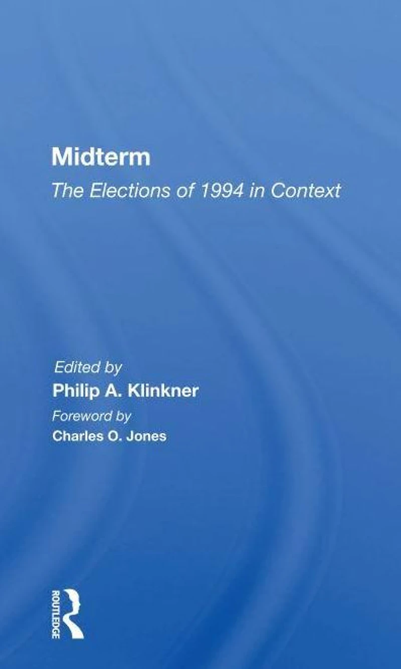 Midterm: The Elections of 1994 Context