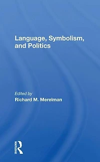 Language, Symbolism, And Politics