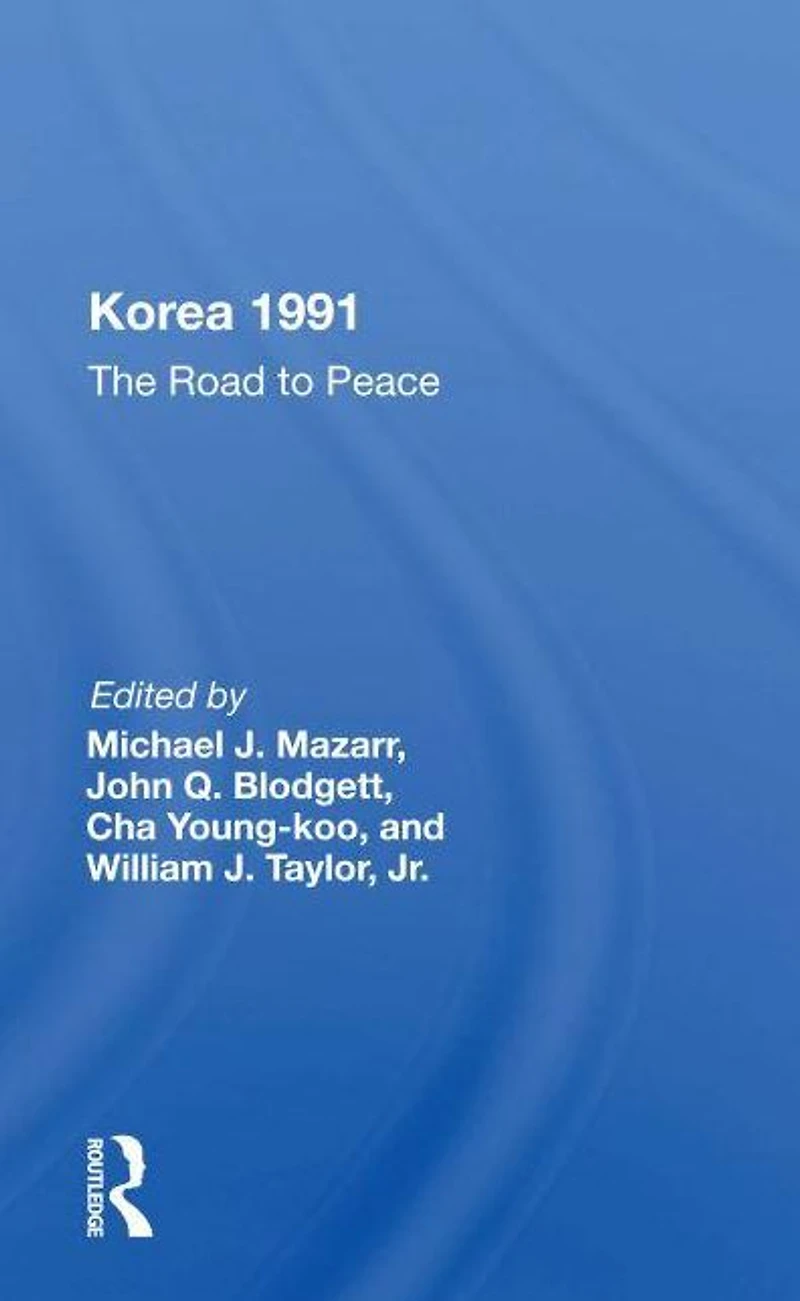 Korea 1991: The Road To Peace