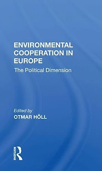 Environmental Cooperation Europe: The Political Dimension