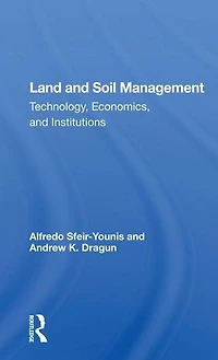 Land and Soil Management: "Technology, Economics, Institutions"