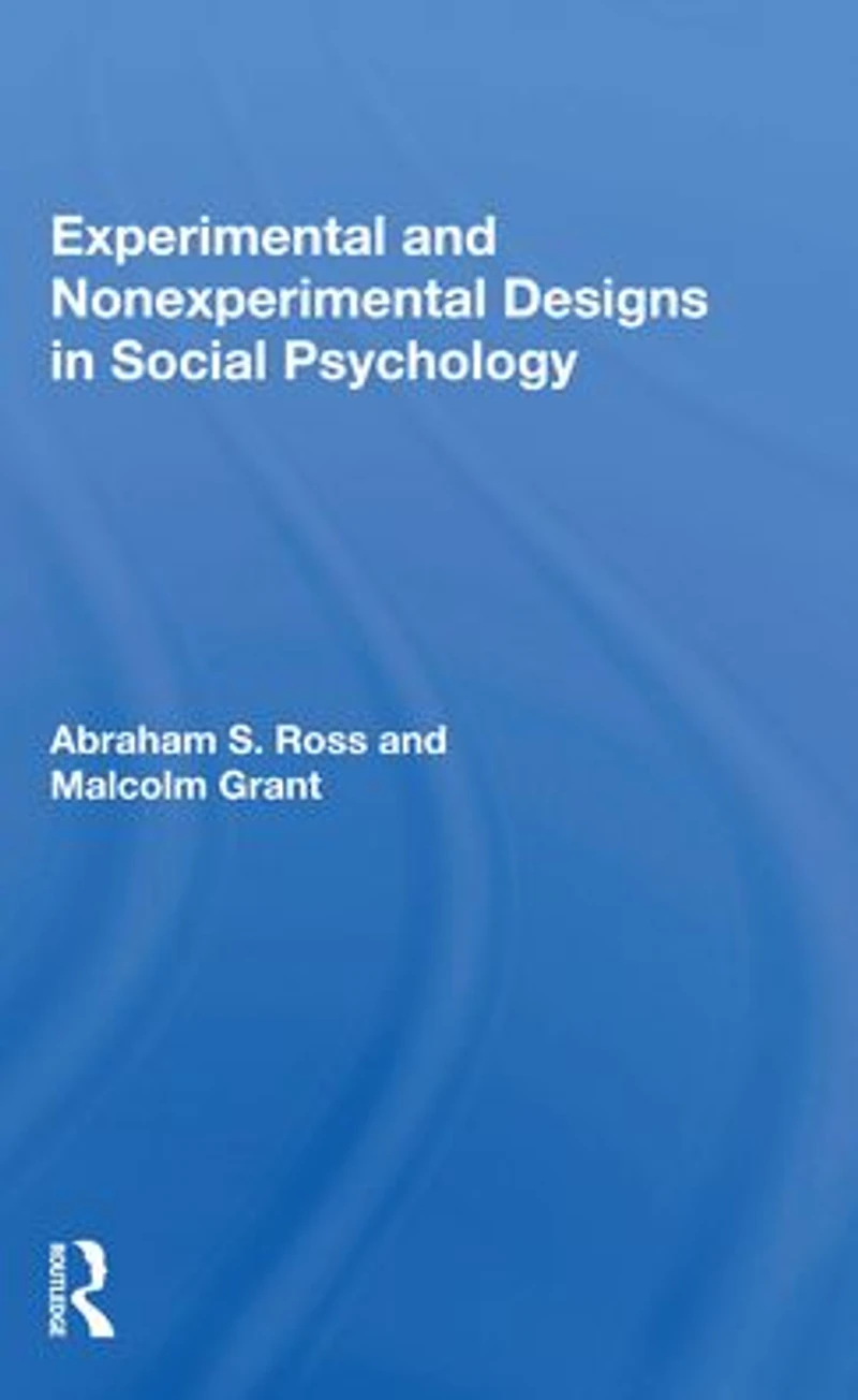 Experimental And Nonexperimental Designs Social Psychology