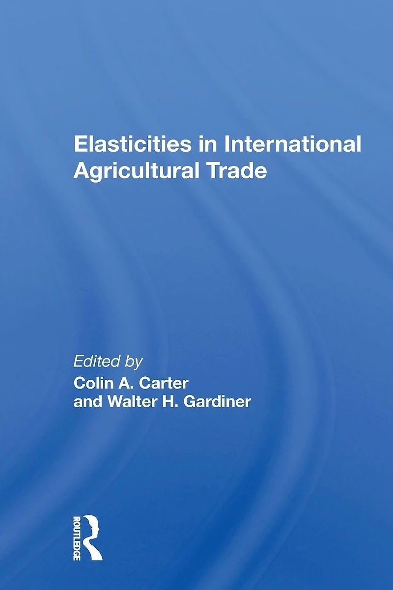 Elasticities International Agricultural Trade