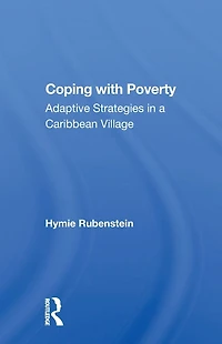 Coping With Poverty: Adaptive Strategies A Caribbean Village
