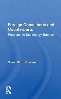 Foreign Consultants And Counterparts: Problems Technology Transfer
