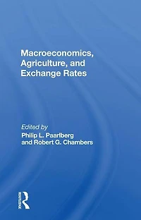 Macroeconomics, Agriculture, And Exchange Rates