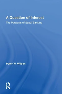 A Question Of Interest: The Paralysis Saudi Banking