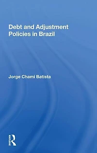 Debt And Adjustment Policies Brazil
