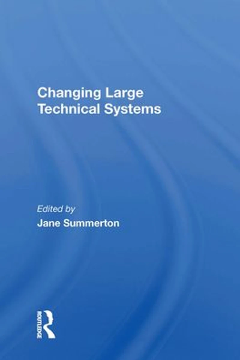 Changing Large Technical Systems