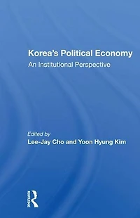 Korea's Political Economy: An Institutional Perspective
