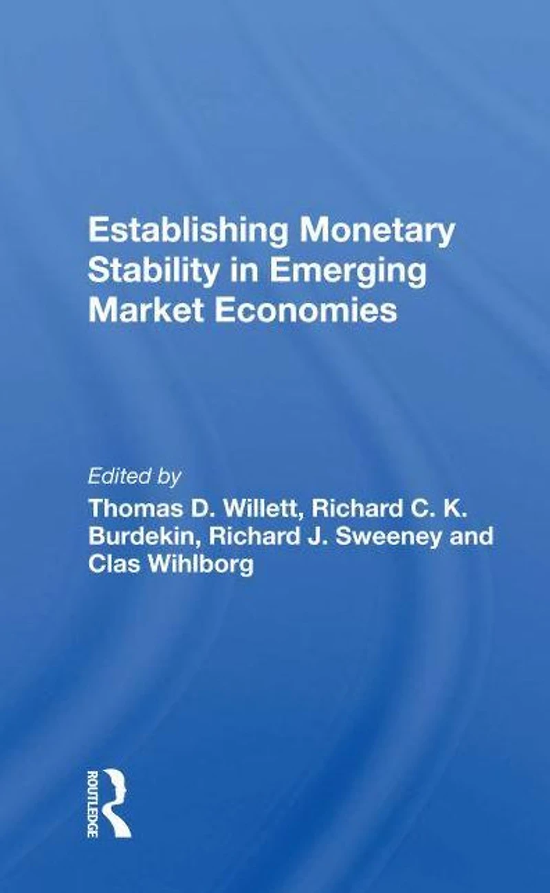 Establishing Monetary Stability Emerging Market Economies