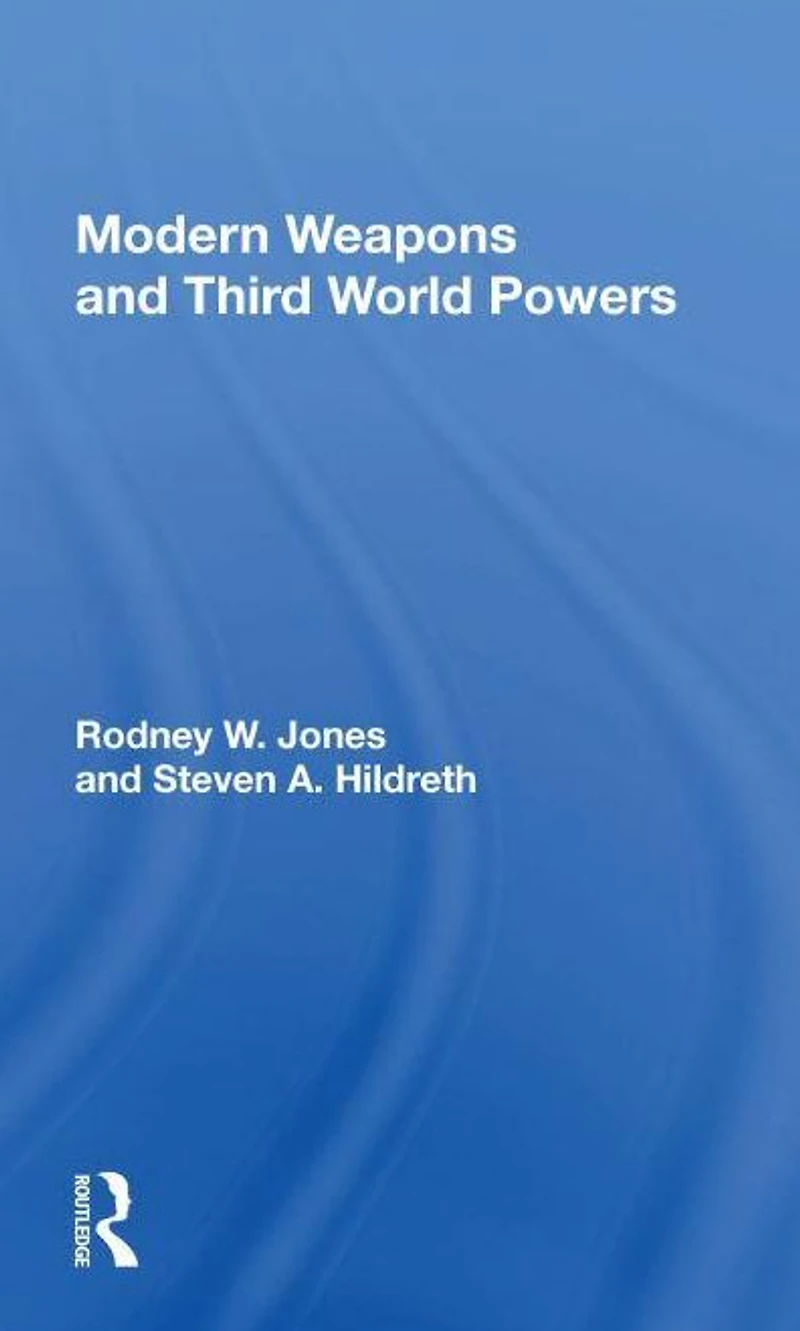Modern Weapons And Third World Powers