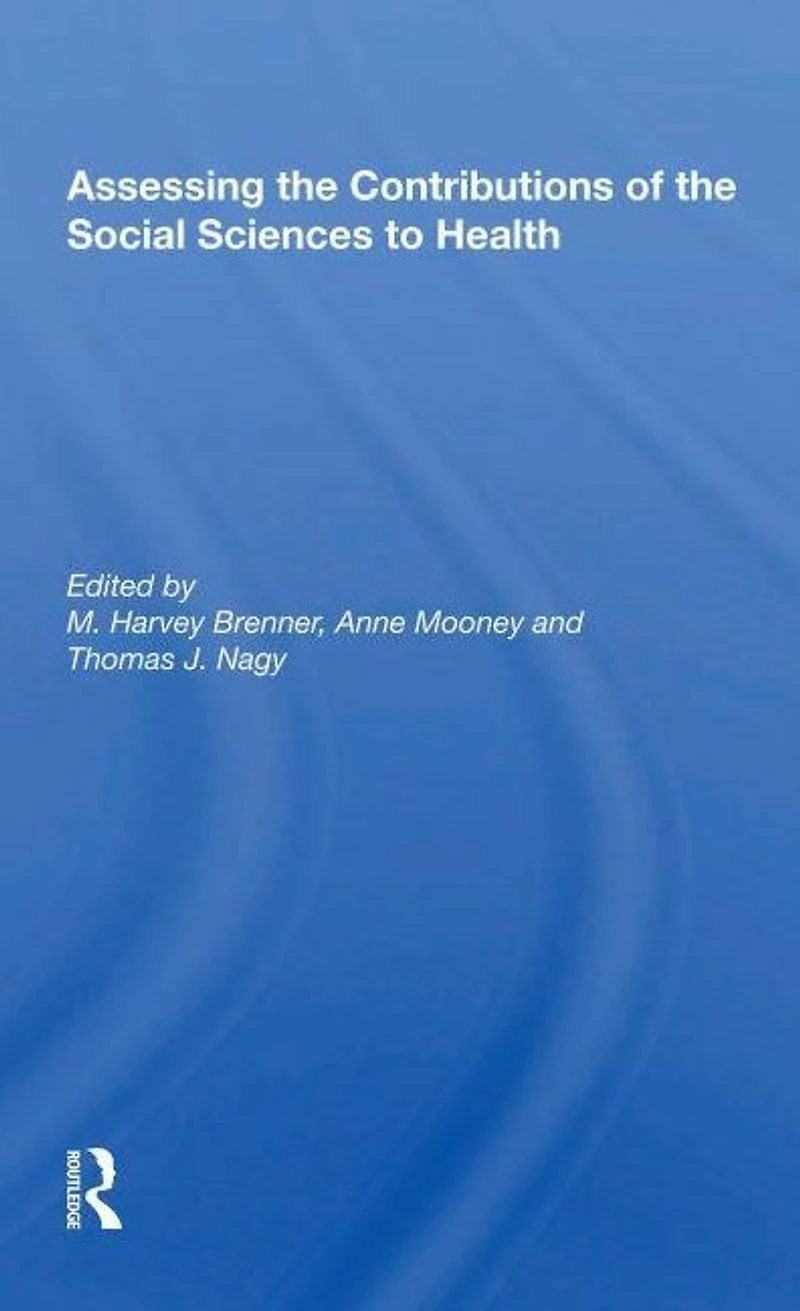 Assessing the Contributions of Social Sciences to Health