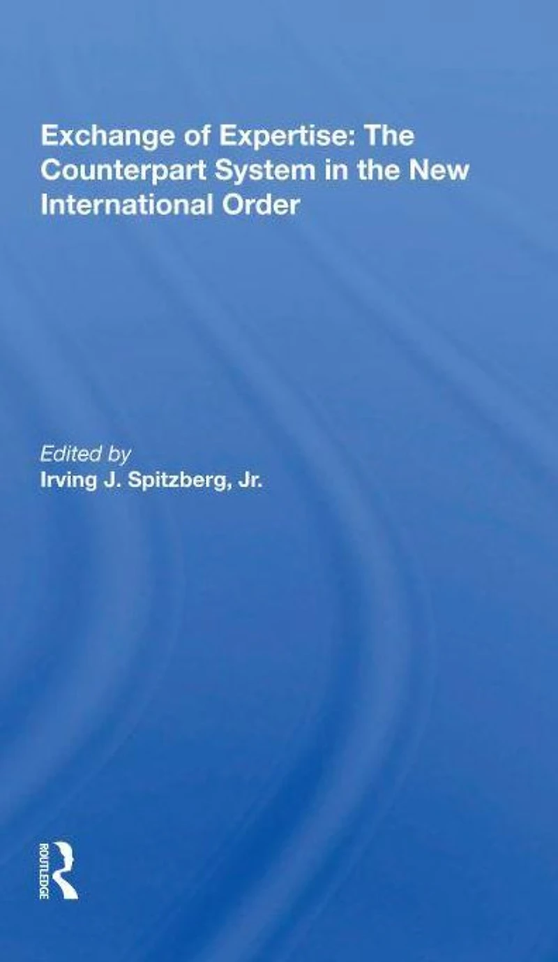 Exchange of Expertise: the Counterpart System New International Order