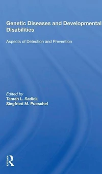 Genetic Diseases And Development Disabilities: Aspects Of Detection Prevention