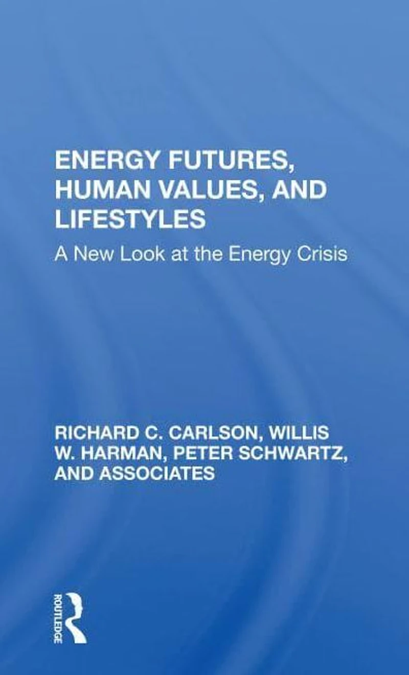 Energy Futures, Human Values, And Lifestyles: A New Look At The Crisis