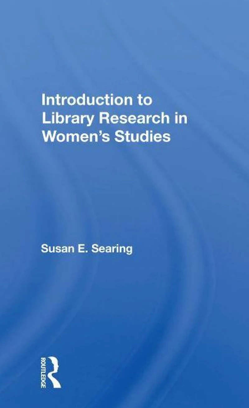Introduction To Library Research Women's Studies