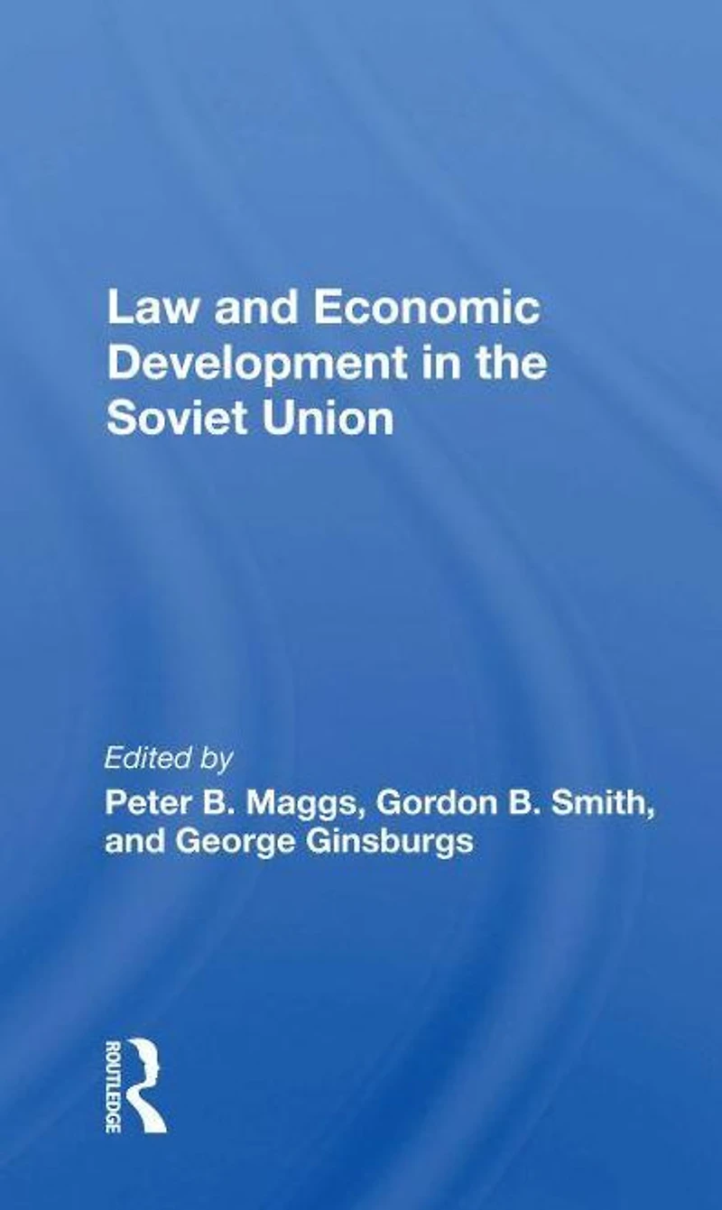 Law And Economic Development The Soviet Union