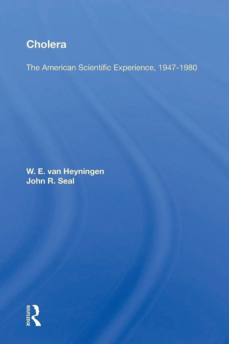 Cholera: The American Scientific Experience, 1947-1980
