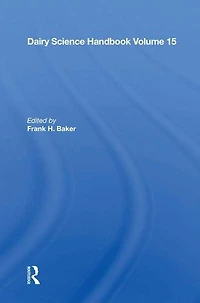 Dairy Science Handbook: Vol. 15