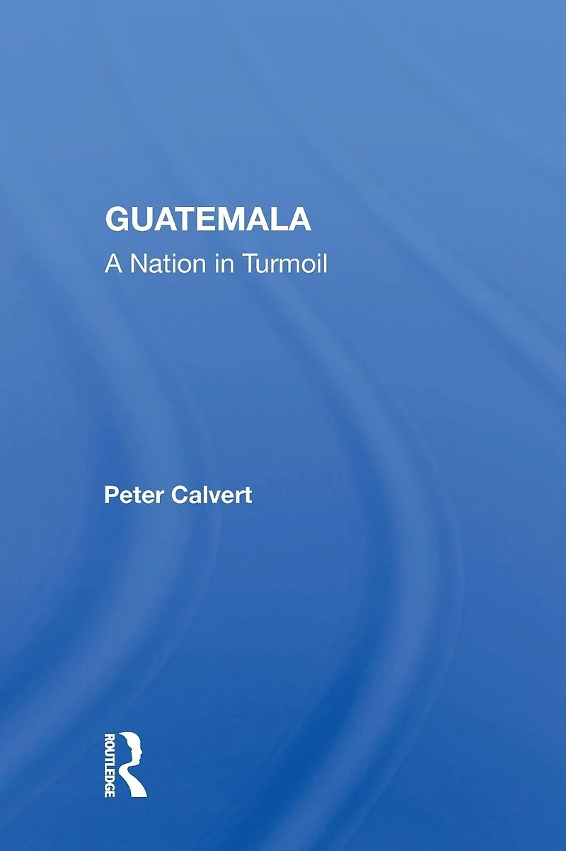 Guatemala: A Nation Turmoil