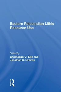 Eastern Paleoindian Lithic Resource Use