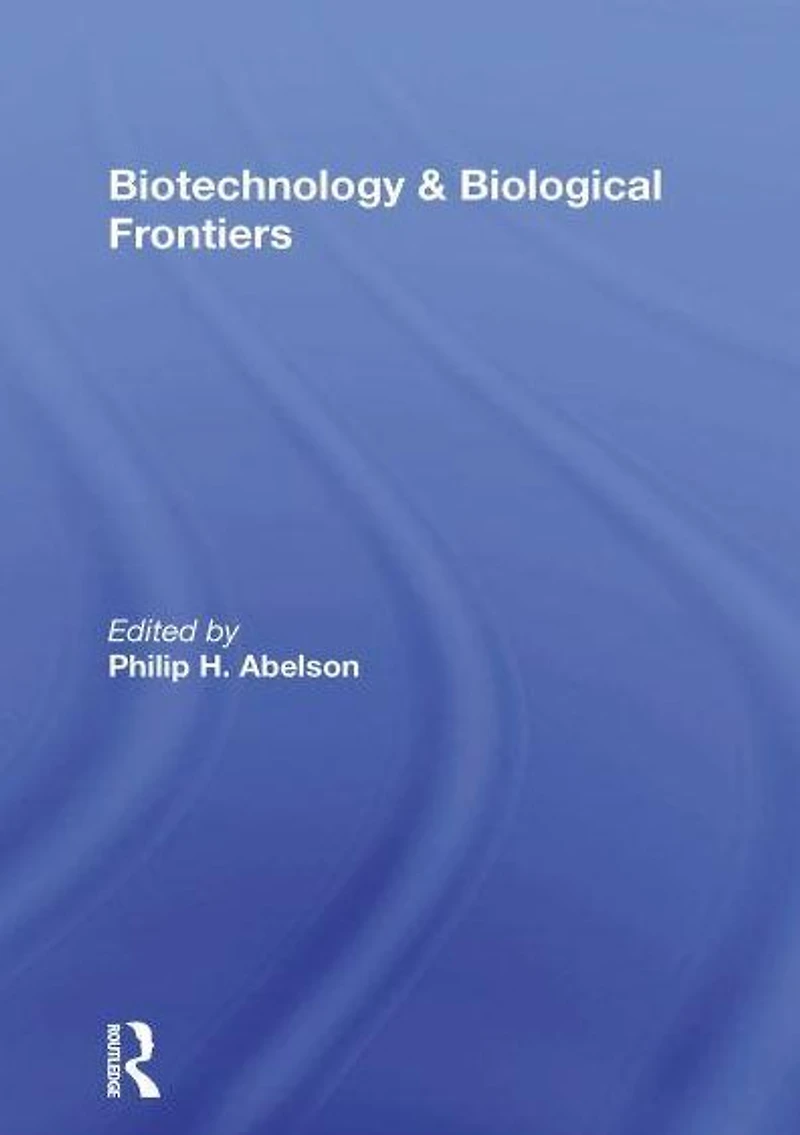 Biotechnology And Biological Frontiers