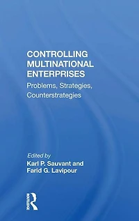 Controlling Multinational Enterprises: Problems, Strategies, Counterstrategies