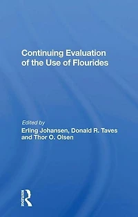 Continuing Evaluation Of The Use Fluorides