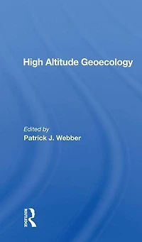 High Altitude Geoecology