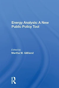 Energy Analysis: A New Public Policy Tool