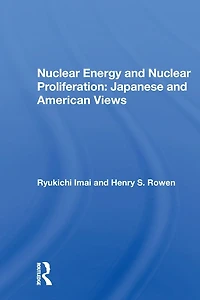 Nuclear Energy And Proliferation: Japanese American Views