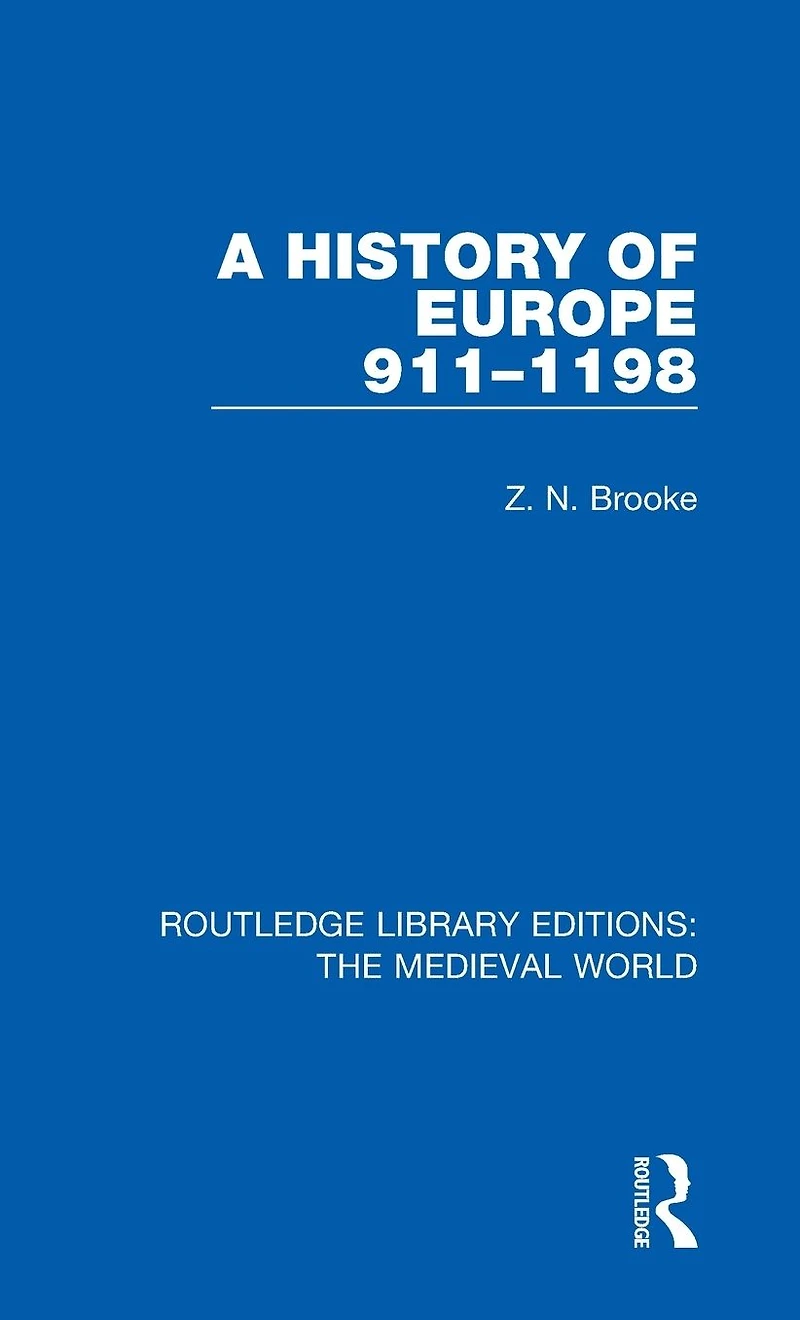 A History of Europe 911-1198