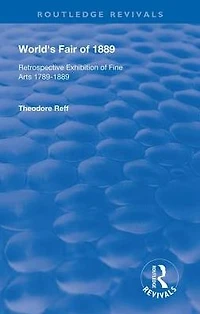 World's Fair of 1889: Retrospective Exhibition Fine Arts 1789-1889