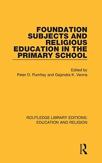 Foundation Subjects and Religious Education the Primary School