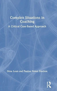 Complex Situations Coaching: A Critical Case-Based Approach