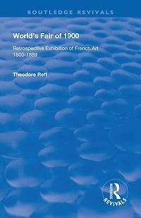World's Fair of 1900: Retrospective Exhibition French Art 1800-1889