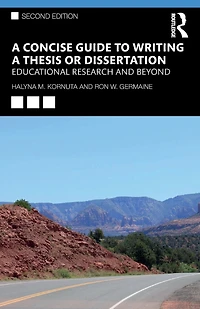 a Concise Guide to Writing Thesis or Dissertation: Educational Research and Beyond