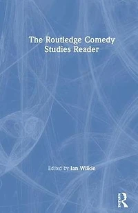 The Routledge Comedy Studies Reader